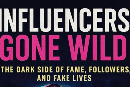 Influencers Gone Wild: The Dark Side of Viral Fame and Internet Culture